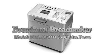 Breadman™ Breadmaker Model BK1060BC - Unboxing, First Use and Review