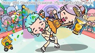 Poor Girl Become Famous Figure Skating Star Toca life story l Toca Boca