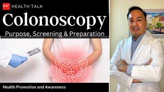 Colonoscopy: Preparation, Screening and Preparation