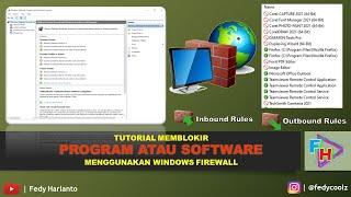 Tutorial Memblokir Program Atau Software Dengan Menggunakan Windows 10 Firewall