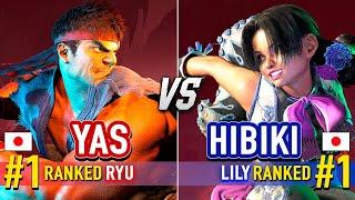 SF6  YAS (#1 Ranked Ryu) vs HIBIKI (#1 Ranked Lily)  Street Fighter 6 High Level Gameplay