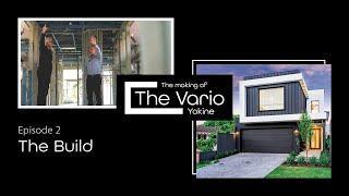 The Making of Vario: Episode 2 - The Build