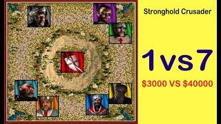 1 vs 7 | Stronghold Crusader | 3000 VS 40000