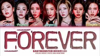 BABYMONSTER - 'FOREVER' Lyrics (Colour Coded) (ENG/ROM/HAN)