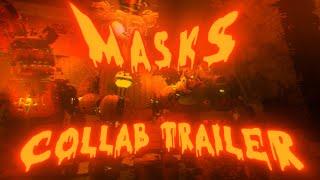 [FNAF] Masks - Collab Trailer