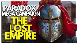 The Lost Empire Of The East - Paradox Mega Campaign REDUX