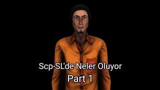 Scp-SL'de Neler Oluyor - 1