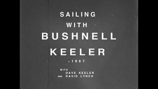 "Sailing With Bushnell Keeler" - David Lynch (1967)