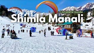 Shimla Manali Tour Complete Guide | Shimla Trip | Manali Trip | Shimla Manali Package