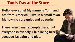 Tom's Day At The Store | Learn English | How To Learn English | Learn English Easily