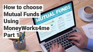 How to Choose Mutual Funds using Moneyworks4me - Part 1/2