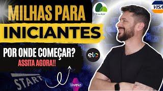 ⭕POR ONDE COMEÇAR NO MUNDO DAS MILHAS? A forma correta!! [ ASSISTA AGORA!!]