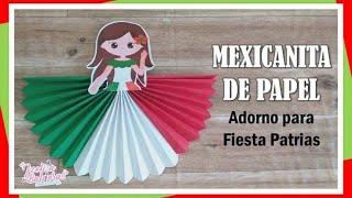 Adornos para Fiestas patrias - Muñequitas Mexicanas de papel