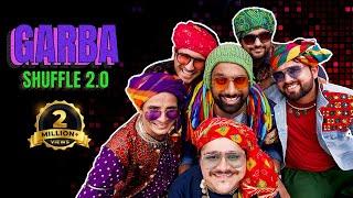 Garba Shuffle 2.0 | Gujarati Garba Mash-Up | @musicwaala | The Comedy Factory