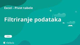 3. Filtriranje podataka - Excel Pivot tabele