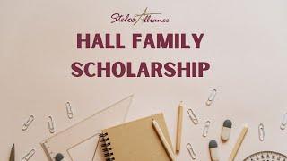 Hall Family Scholarship at TXST University | Stelos Alliance