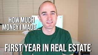 First Year in Real Estate - How Much Money I Made My First Year as a Real Estate Agent