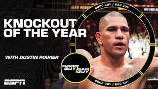 Good Guy / Bad Guy's Knockout of the Year  Dustin Poirier joins DC & Chael