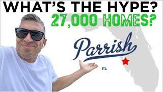 PARRISH FL Boom! Why is everyone moving here? Extensive Tour of what it’s all about!