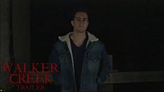 "Walker Creek" Trailer