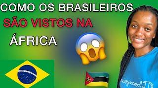 COMO É VISTO O BRASILEIRO NA ÁFRICA 