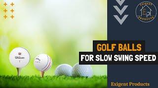 ️ 5 Best Golf Balls for Slow Swing Speed in 2025 [Updated Reviews]