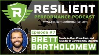 Resilient Performance Podcast - Brett Bartholomew