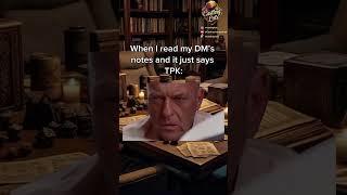 Have you ever experienced a TPK? #dnd #dungeonsanddragons #ttrpg #dungeonmaster
