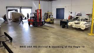 BRIG USA: Eagle 10 Container Arrival and Unpacking