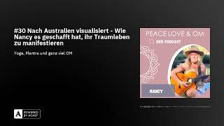 #30 Nach Australien visualisiert - Wie Nancy es geschafft hat, ihr Traumleben zu manifestieren