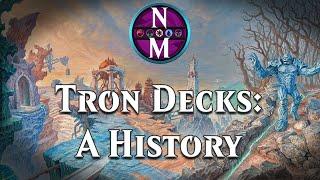 The History of Tron Decks | MTG Deck History #2