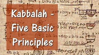 Kabbalah - Five Basic Principles