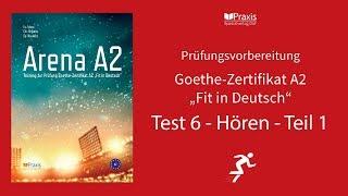 Arena A2 | Test 6, Hören, Teil 1 | Prüfungsvorbereitung Goethe-Zertifikat A2