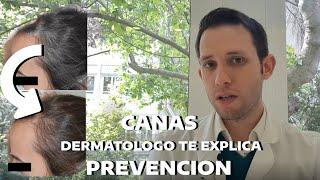 CANAS y su PREVENCIÓN: DERMATÓLOGO te lo explica.