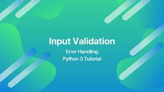 Input Validation in Python