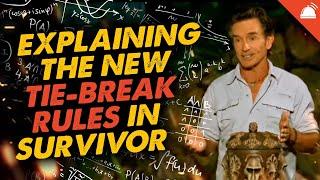 Explaining the New Tie-Break Rules in Survivor