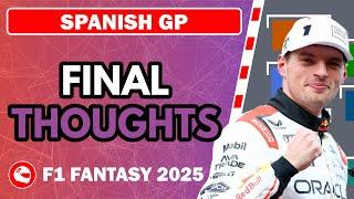 FINAL THOUGHTS – SPANISH GP  | F1 Fantasy 2025 Tips and Advice