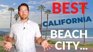 5 Reasons San Clemente is the BEST Beach City to Live in | Best Beach City in California