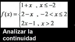 Continuidad de funciones, encontrar los puntos de discontinuidad, es continua la función?