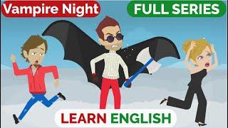 ️Vampire Night Full Series | Animated stories | English Story | Window English