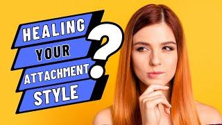 How to Change Your Attachment Style - Avoidant to Secure