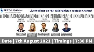 PEP TALK Pakistan | The Transformation Trends in Hiring & Recruitment