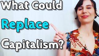 POST-CAPITALISM: A Detailed Look at How It Could Work