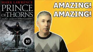 FIVE STARS!! Mark Lawrence - Prince of Thorns (The Broken Empire)  - Book Review