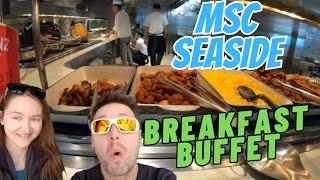 MSC Seaside Breakfast Buffet Tour Trial & Review Marketplace Buffet MSC Cruises 2025