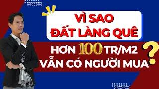 Vì sao đất làng quê hơn 100tr/m2 vẫn có người chọn mua ?? | Hiệp Bất Động Sản Official