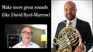 Thoughts on Practice: Make more great sounds (like David Byrd-Marrow)