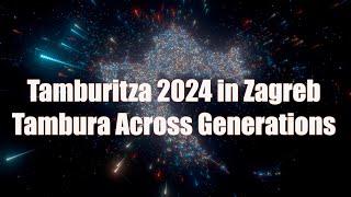 Tamburitza 2024 in Zagreb: Tambura Across Generations