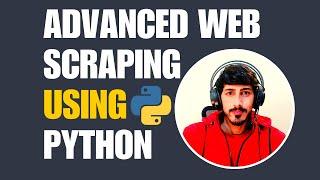 Advanced Web Scraping with Python Part 1