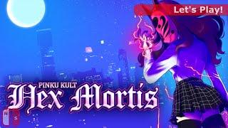 Let's Play: Pinku Kult - Hex Mortis